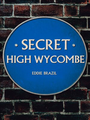 cover image of Secret High Wycombe
